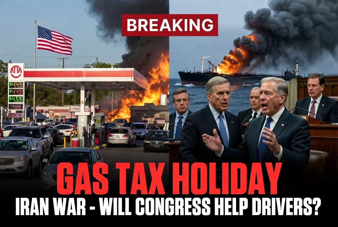 WWIII TAX ALERT: Lawmakers Push Gas Tax Holiday as Iran War Drives Prices Toward $5 – Will Trump & Congress Actually Help American Drivers?